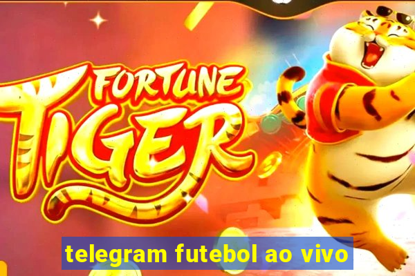 telegram futebol ao vivo